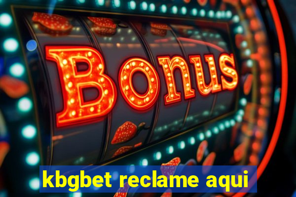 kbgbet reclame aqui